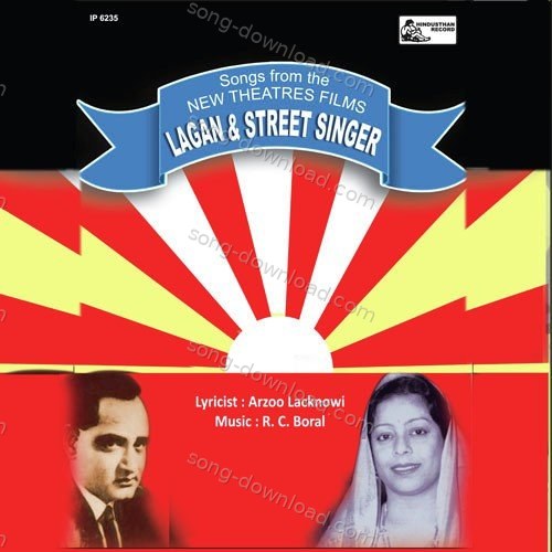 Songs From The New Theatres Films Street Singer & Lagan Kanan Devi MP3 Download